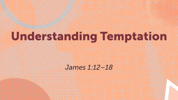 Understanding Temptation