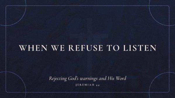 When We Refuse to Listen