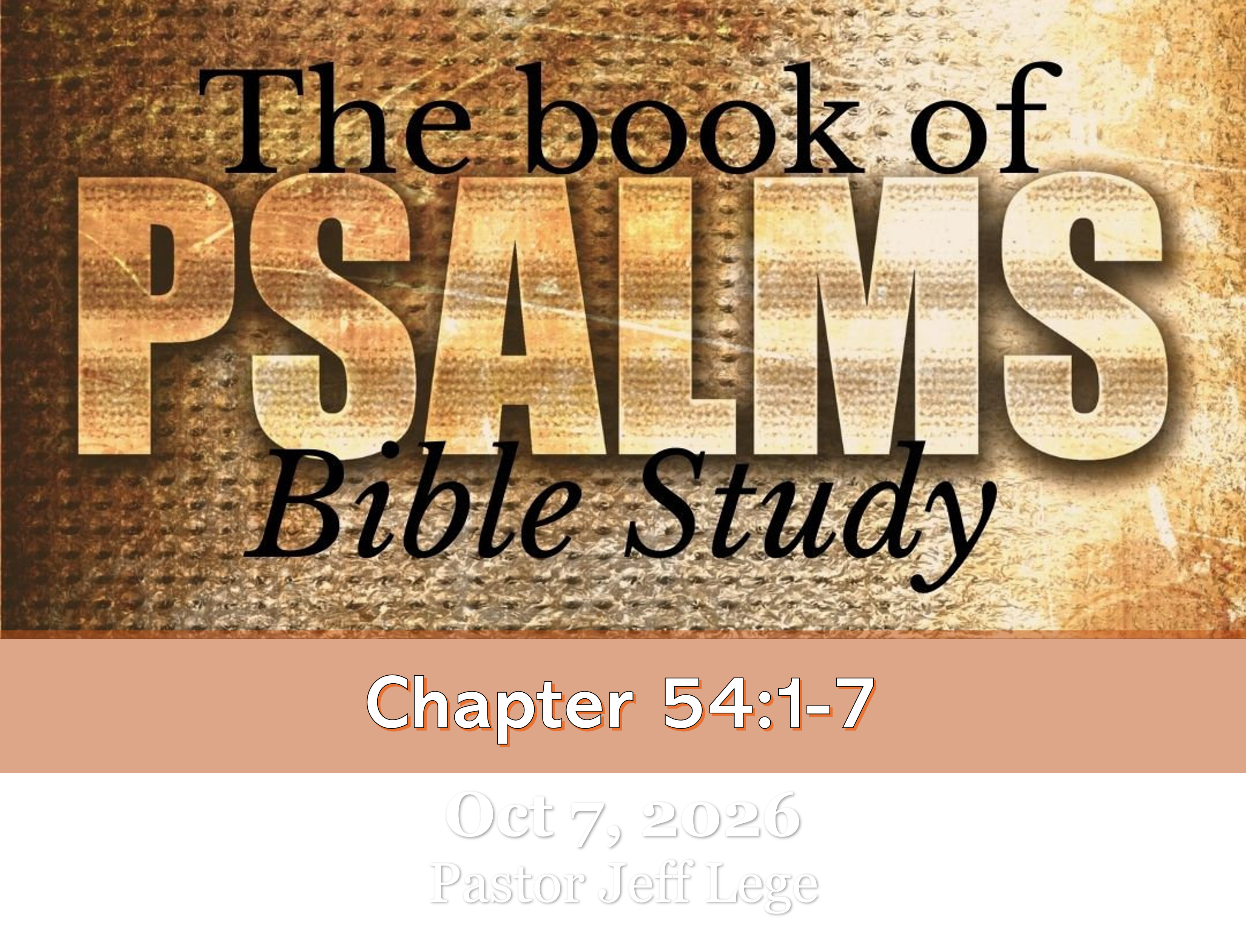 Sunday, October 11, 2026 - Pastor Jeff Lege