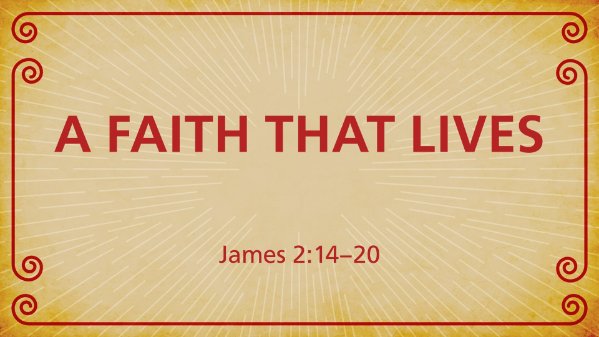 A Faith That Lives