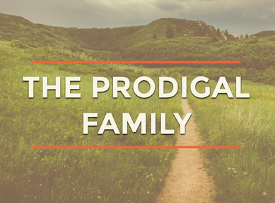 The Prodigal Family