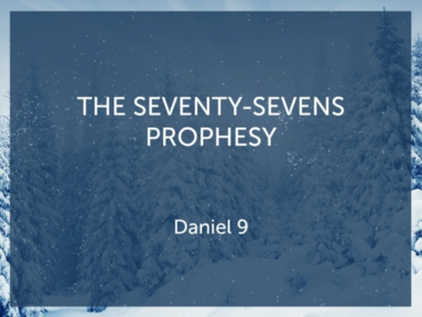 The Seventy Sevens Prophesy 
