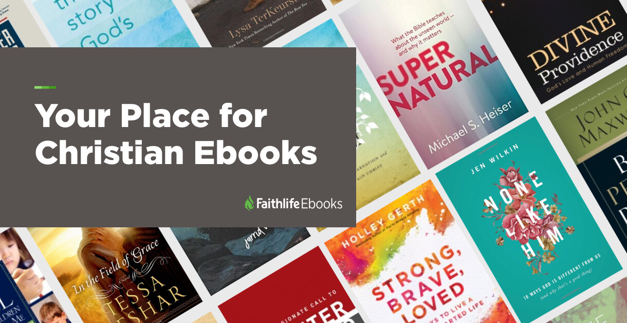 Your Place for Christian Ebooks | Faithlife Ebooks