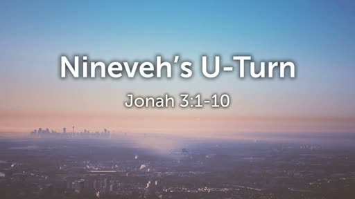 Nineveh's U-Turn
