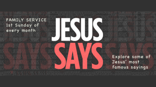 Jesus Says