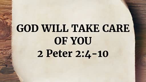 GOD WILL TAKE CARE OF YOU PASTOR JIM SMITH2 18 18