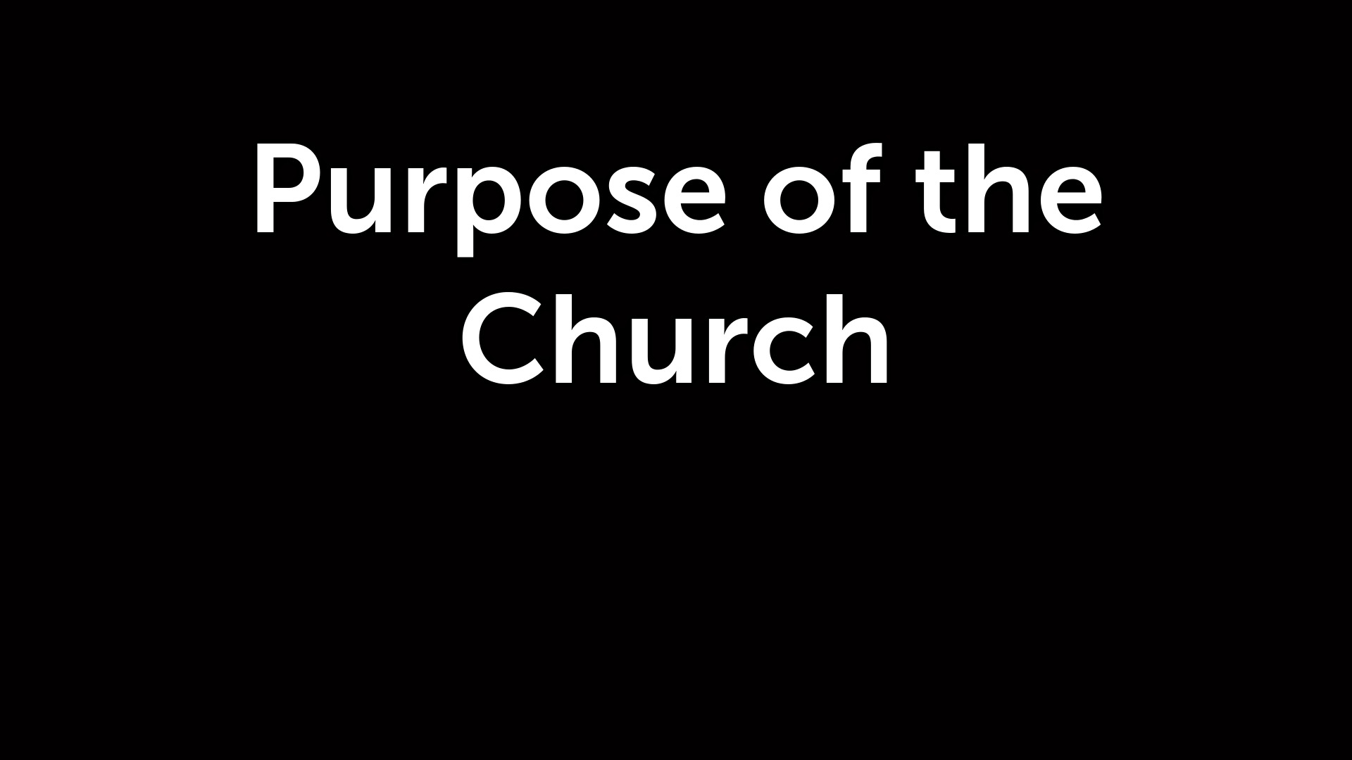 Purpose of the Church - Logos Sermons