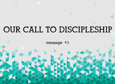 Our Call to Discipleship