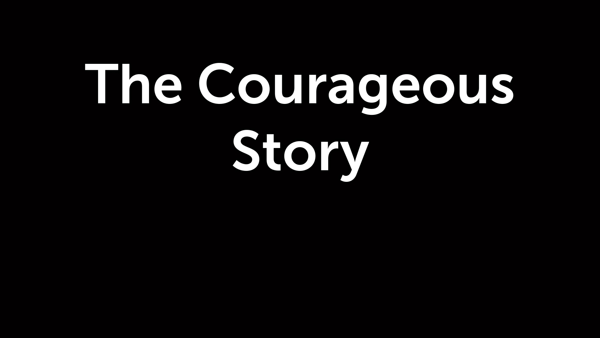 The Courageous Story Faithlife Sermons