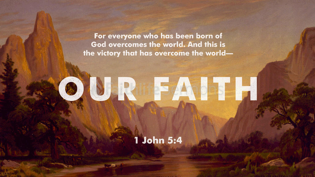 1-john-5-4-faithlife-sermons