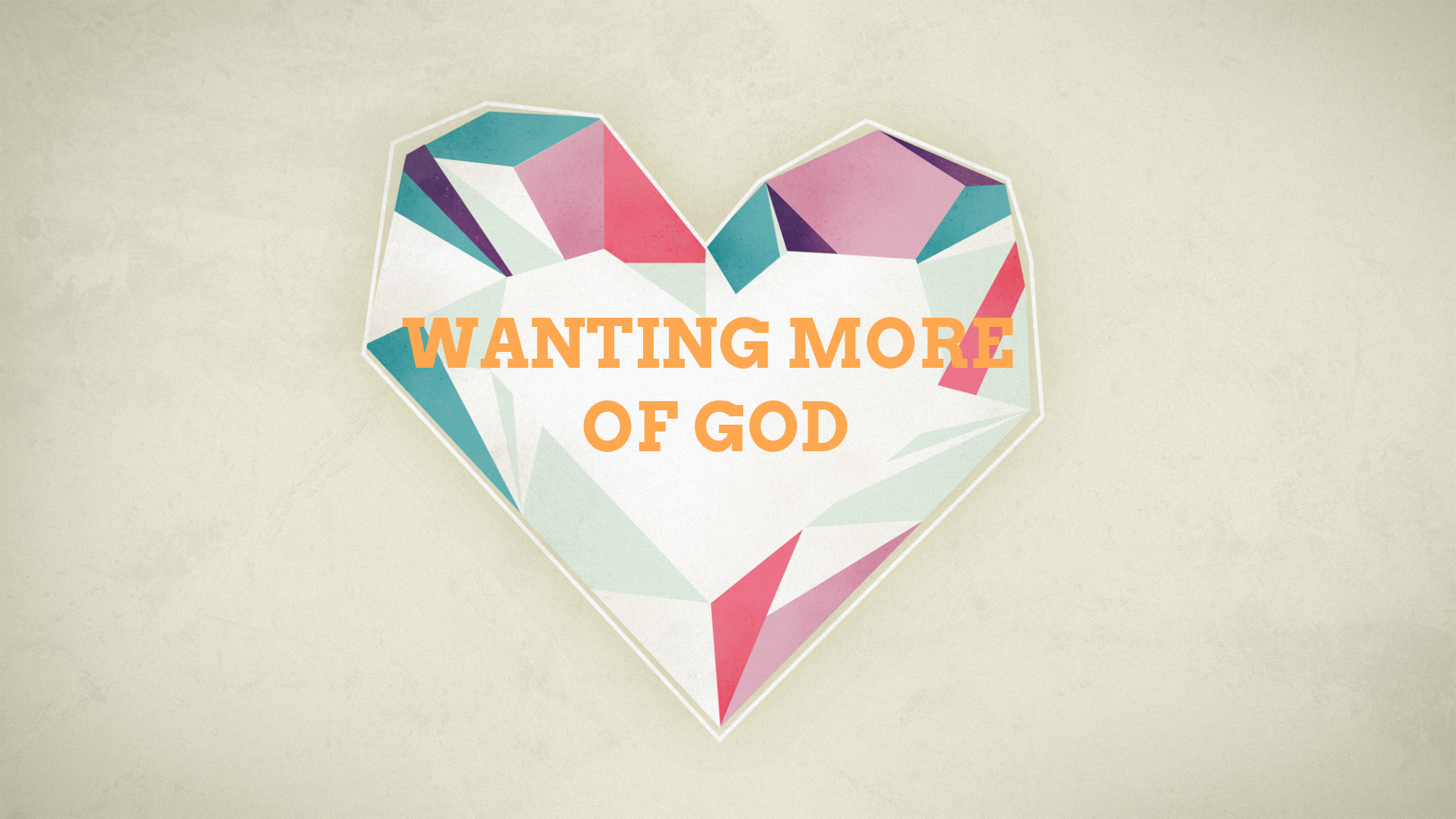 wanting-more-of-god-faithlife-sermons