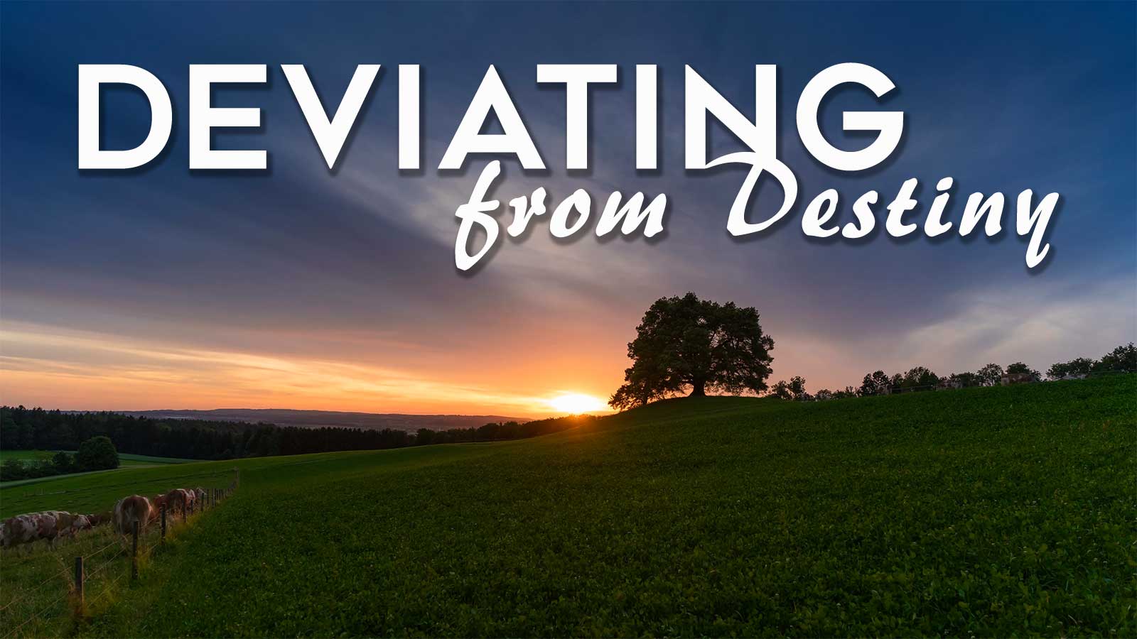 deviating-from-destiny-logos-sermons