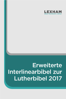 Interlineardatensatz zur Lutherbibel 2017