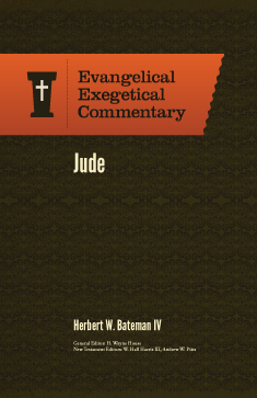 Jude: Evangelical Exegetical Commentary (EEC) Jude: Evangelical Exegetical Commentary (EEC)