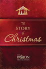 The Story of Christmas The Story of Christmas
