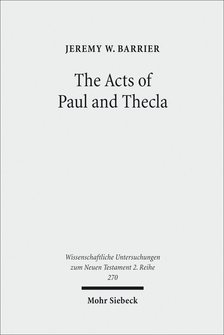 The Acts of Paul and Thecla: A Critical Introduction and Commentary