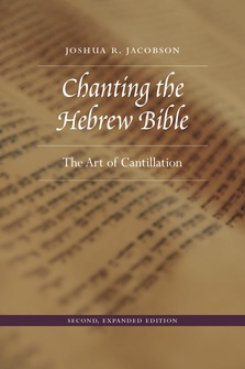Chanting the Hebrew Bible, Second Edition: The Art of Cantillation